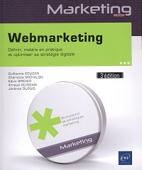 Livres achats Off 2017 : Webmarketing – Définir, mettre en pratique et optimiser sa stratégie digitale